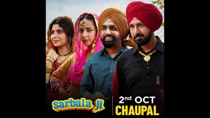 “Sarbala Ji” – The Wedding Comedy That Turns Everything Upside Down, Premiering October 2nd on Chaupal