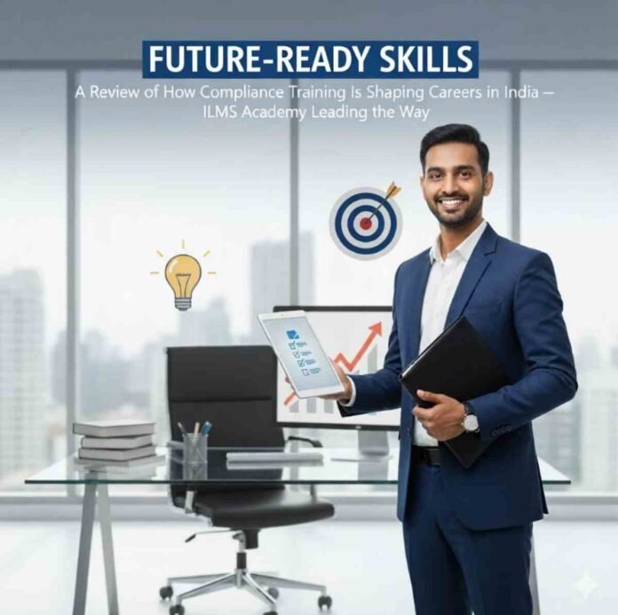 Compliance Training India, Future Ready Skills, Career Growth Compliance, Labour Law Certification, PoSH Training, ILMS Academy, HR Compliance, Legal Upskilling Compliance Training India, Future Ready Skills, Career Growth Compliance, Labour Law Certification, PoSH Training, ILMS Academy, HR Compliance, Legal Upskilling