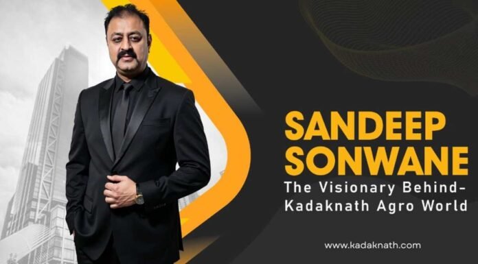 Sandeep Sonwane: The Visionary Behind Kadaknath Agro World