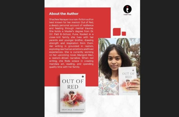 Out of RED, Shachee Narayan, memoir of healing, overcoming trauma, resilience book, true story of survival