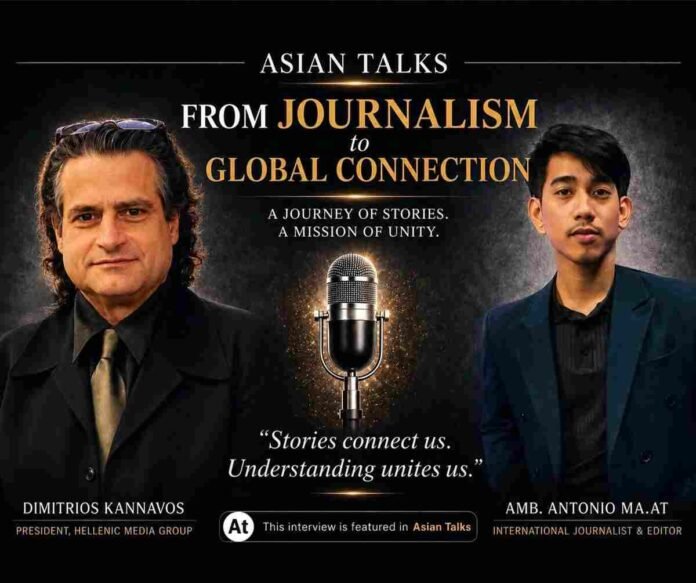 Dimitrios Kannavos, Hellenic Media Group, Greek journalist, positive journalism, investigative journalism, journalism awards, cultural journalism, international media, volunteerism, journalism ethics, media leadership, Editor in Chief, journalism inspiration, global journalism, journalism career