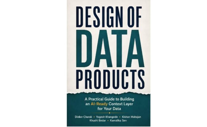 Authors Dinker Charak, Yogesh Khangode, Kishan Mahajan, Khushi Bedar, and Kamalika Sen presenting Design of Data Products, a practical guide to trusted and AI-ready data.